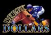 Derby Dollars Derby Dollars Slot Game
