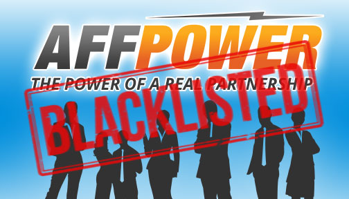 Affpower Blacklisted