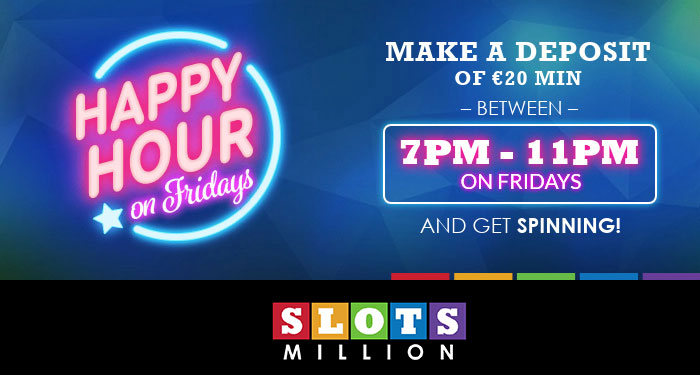 Celebrate Happy Hour on Fridays with SlotsMillion Casino