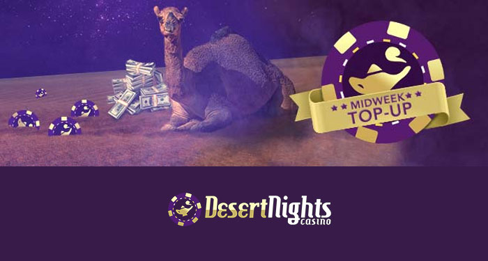 Claim a Midweek 250% Top-Up this Wednesday at Desert Nights