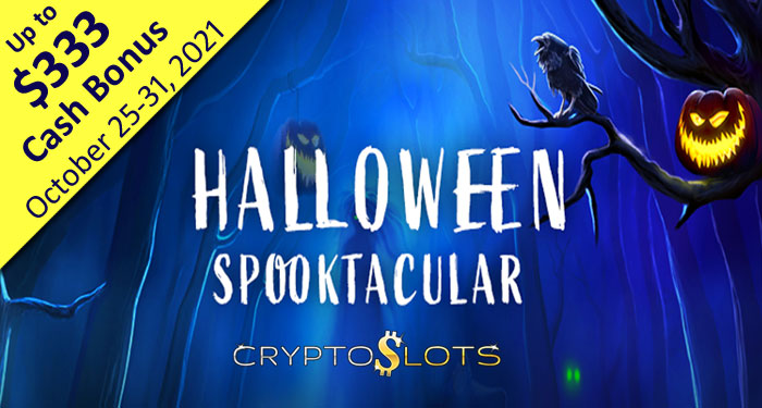 Enjoy a Treat with CryptoSlots Spooktacular $333 Halloween Bonus