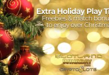 Slotland, WinADay and CryptoSlots Gives Players Extra Holiday Play Time Slotland, WinADay and CryptoSlots Gives Players Extra Holiday Play Time