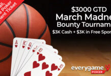 Everygame – $3,000 GTD March Madness Poker Tournament Everygame - $3,000 GTD March Madness Poker Tournament