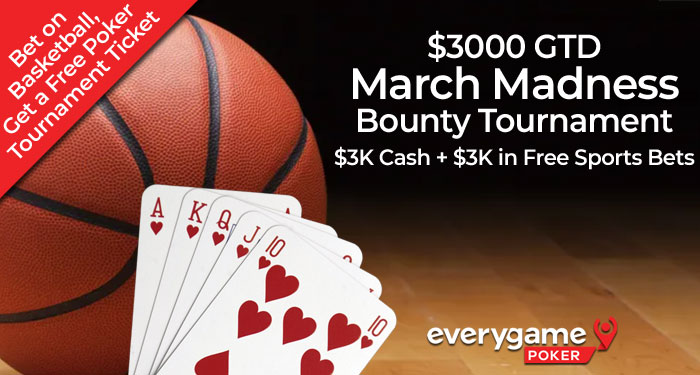 Everygame - $3,000 GTD March Madness Poker Tournament