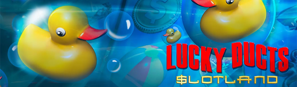 Slotland Releases Popular Lucky Ducts Game in Mobile Format Slotland Lucky Ducts