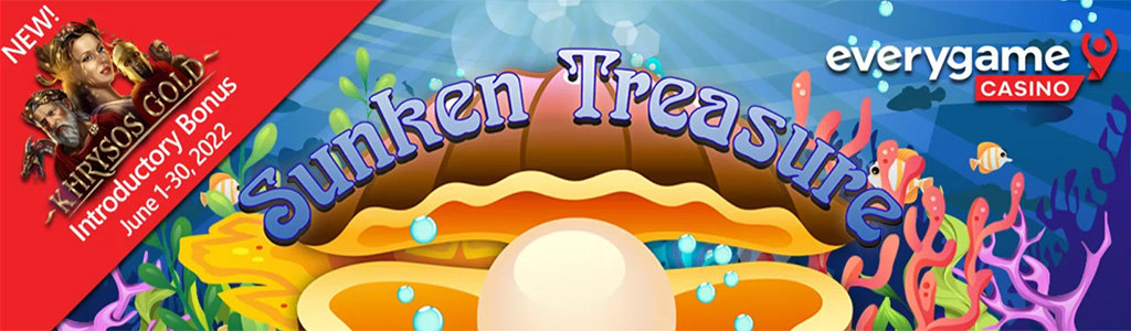 Play for $150K in Everygame's Sunken Treasure Casino Contest Sunken Treasure Everygame