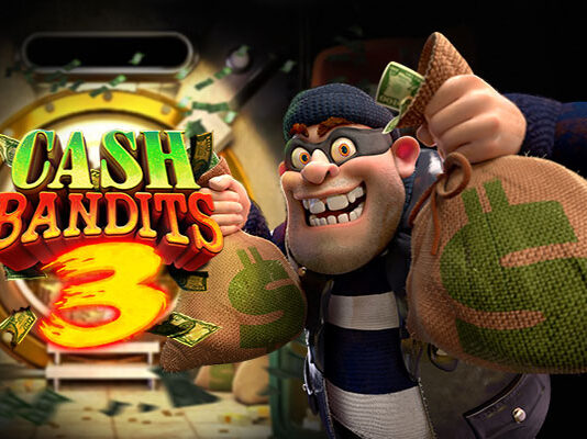 Cash Bandits 3 Cash Bandits 3 Slot Game