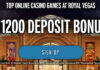 Play the Top Online Casino Games with $1200 Deposit Bonus Royal Vegas Casino