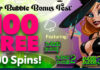 October Bubble Bonus Fest ($100 Token + 100 Free Spins) Sloto'Cash Casino